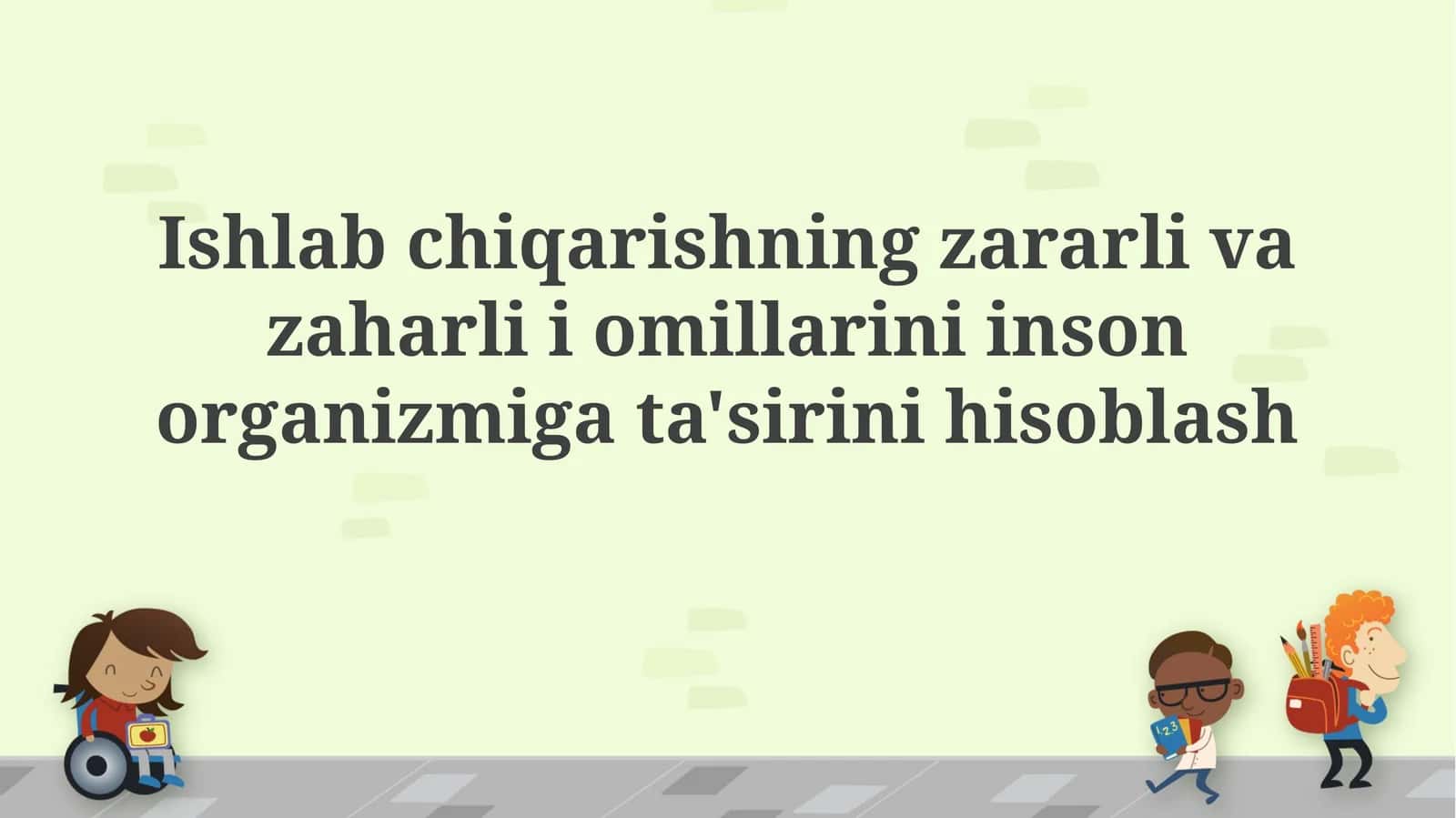 Ishlab chiqarishning xavfli omillari va ularning inson tanasiga ta'siri