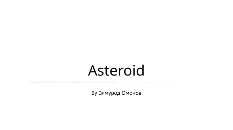 Asteroid