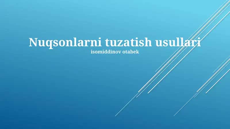 Kamchiliklarni tuzatish usullari