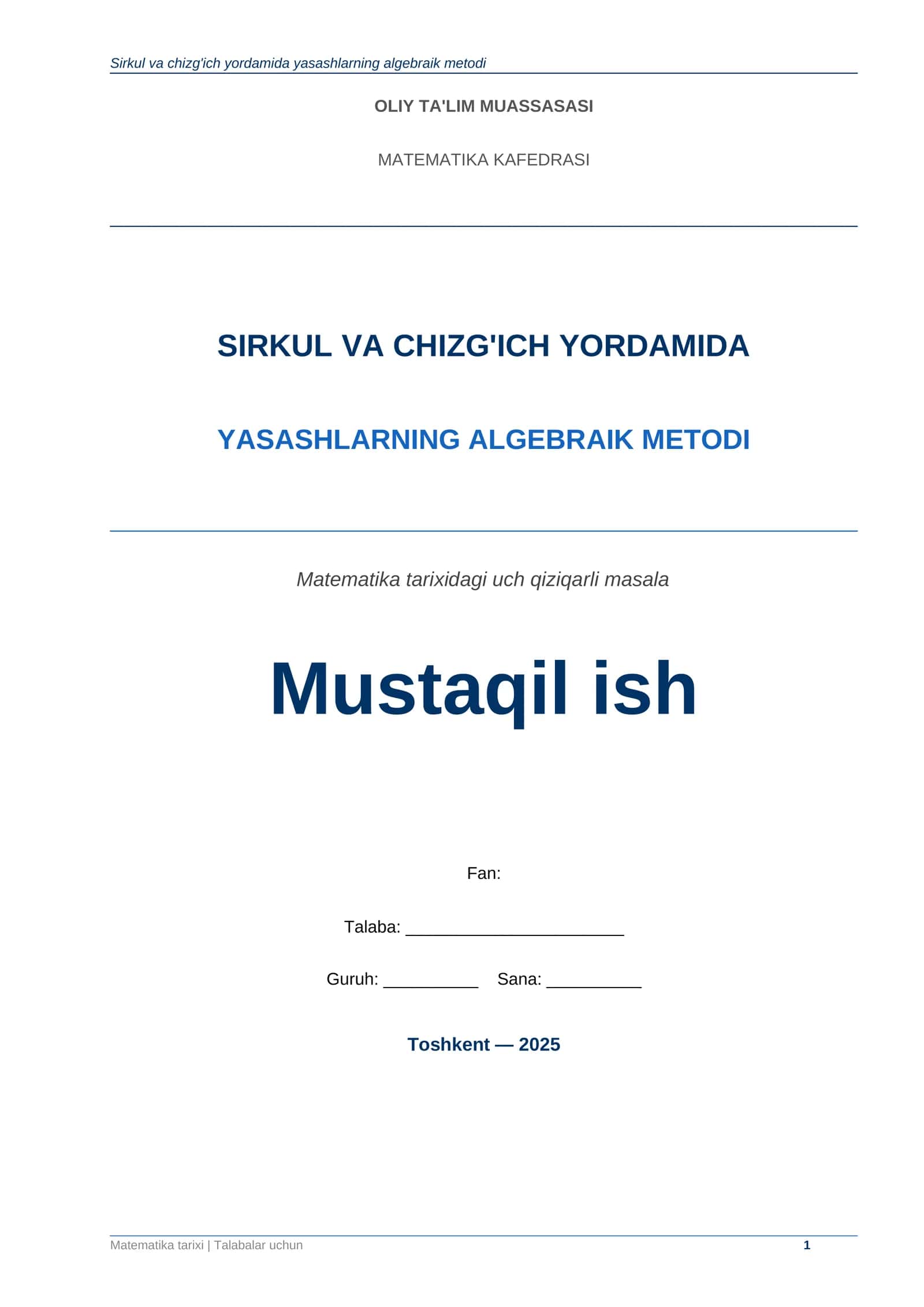 SIRKUL VA CHIZG'ICH YORDAMIDA YASASHLARNING ALGEBRAIK METODI