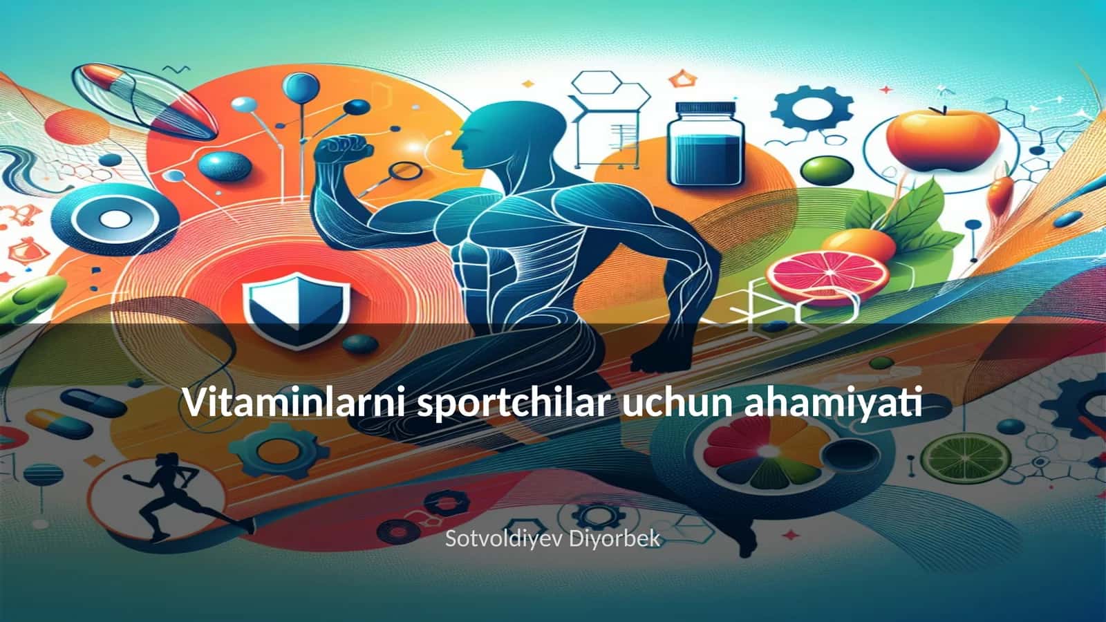 Vitaminlarni sportchilar uchun ahamiyati