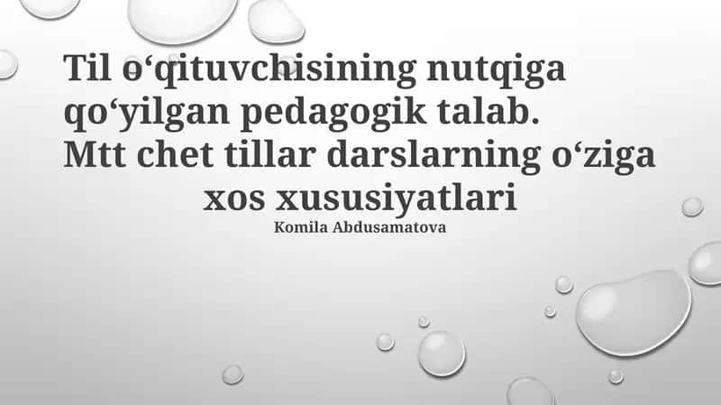 Til oʻqituvchisining nutqiga qoʻyilgan pedagogik talab
