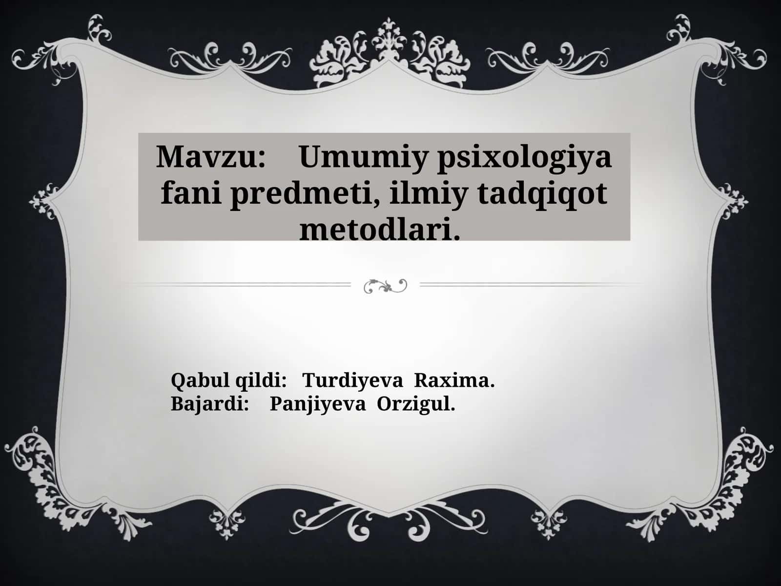 Umumiy psixologiya fani predmeti, ilmiy tadqiqot metodlari.