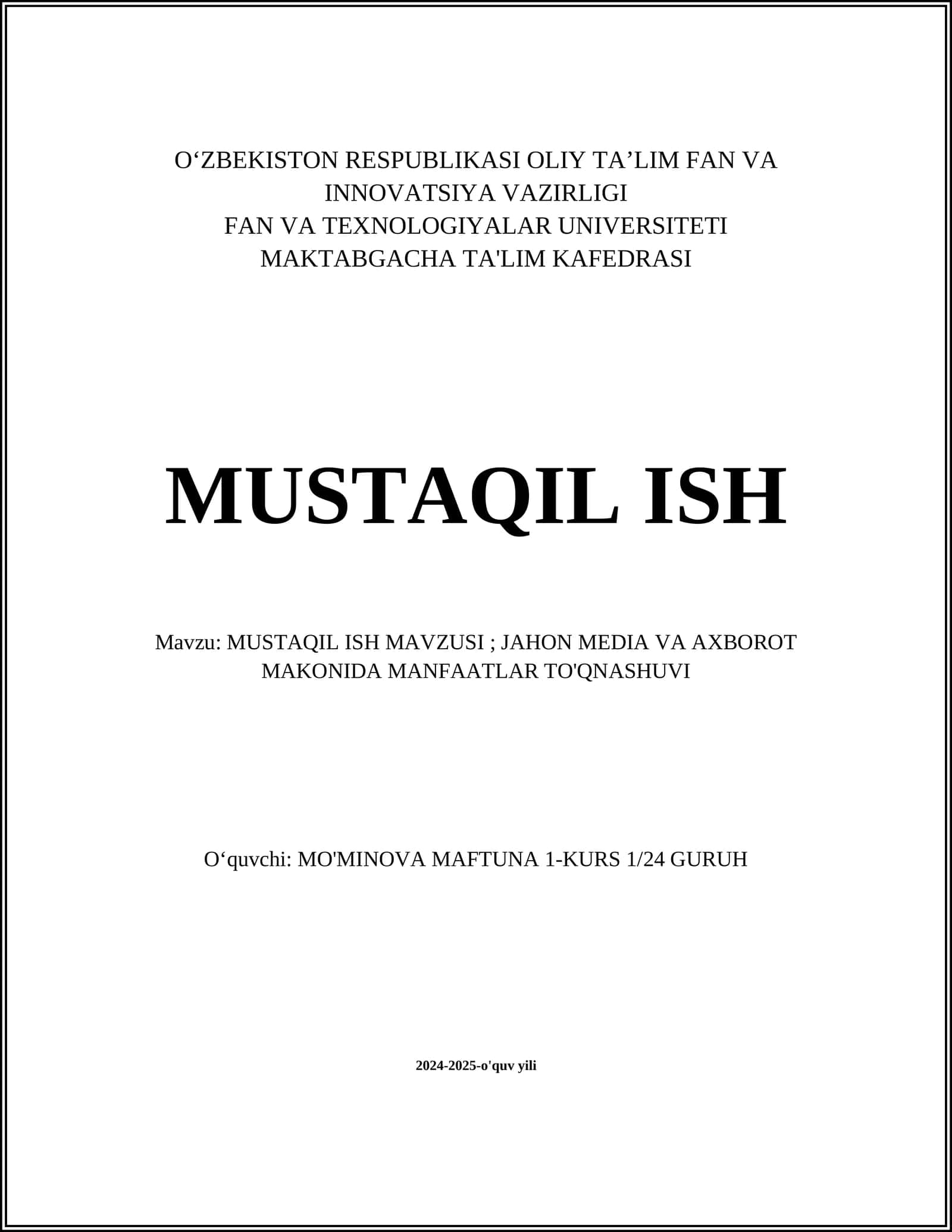 MUSTAQIL ISH MAVZUSI; JAHON MEDIA VA AXBOROT MAKONIDA MANFAATLAR TO'QNASHUVI