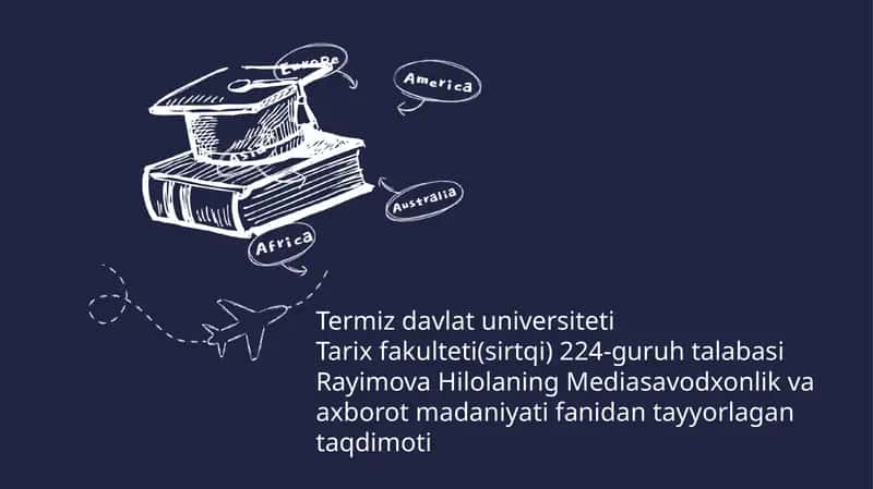 Mediasavodxonlik va axborot madaniyati