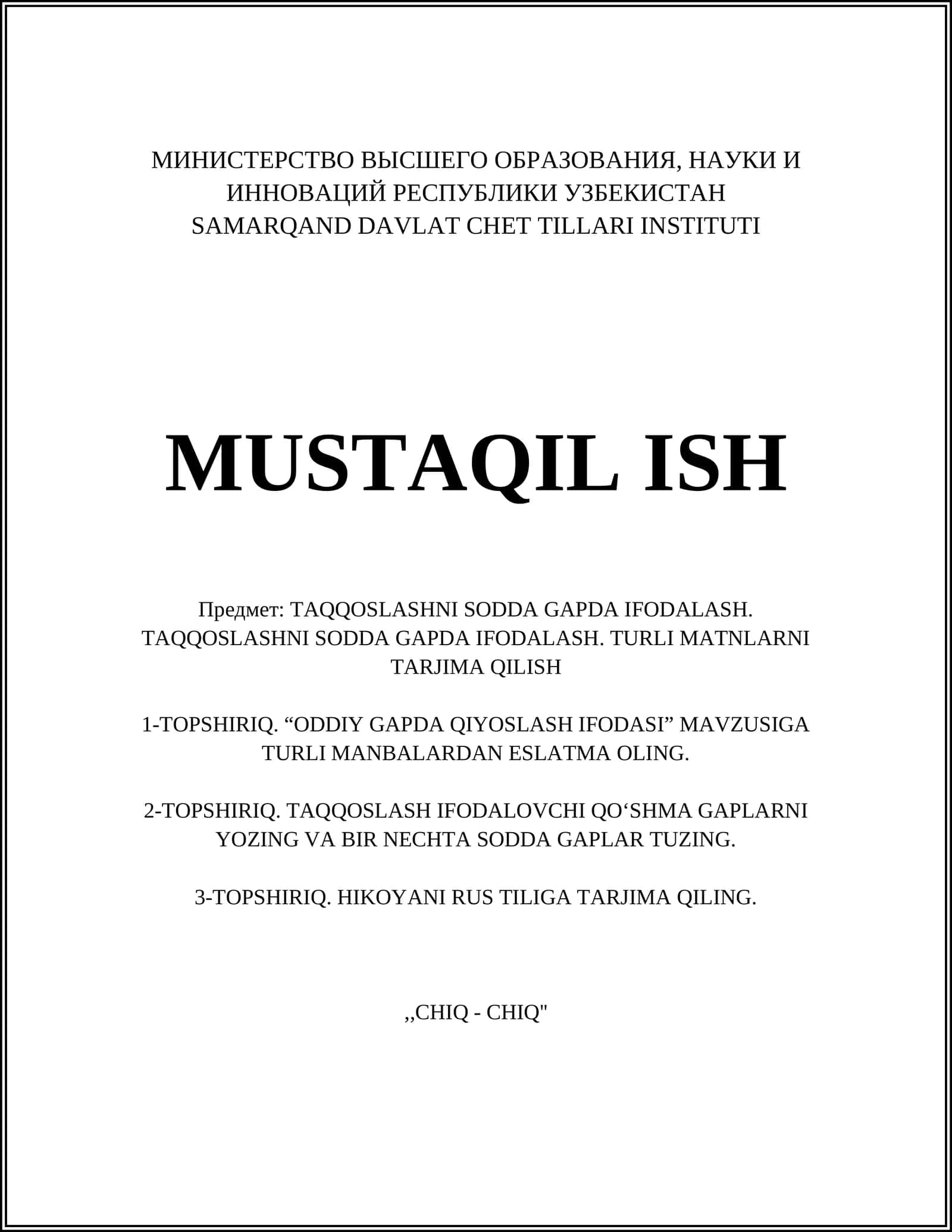 TAQQOSLASHNI SODDA GAPDA IFODALASH. TURLI MATNLARNI TARJIMA QILISH