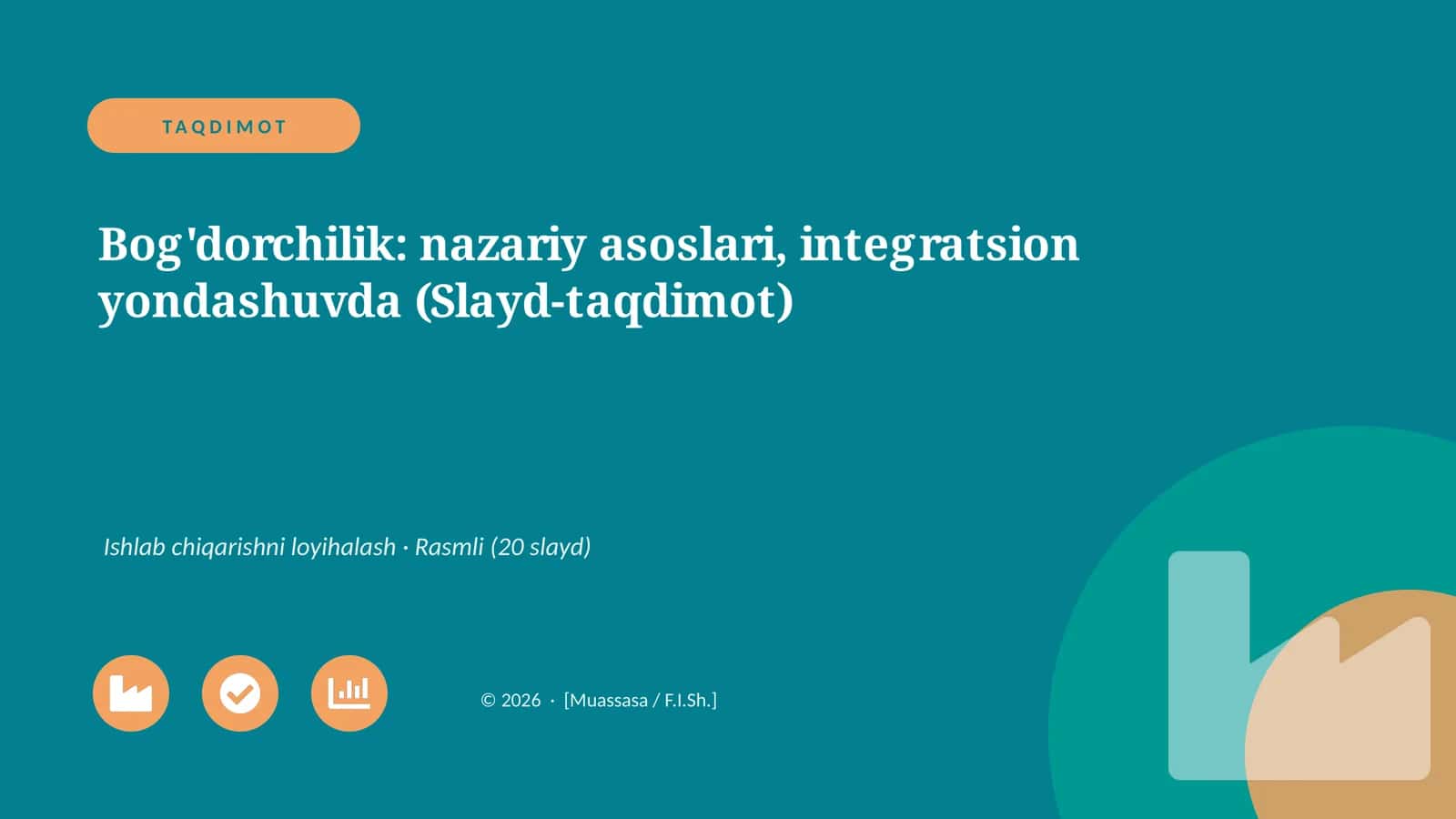 Bog'dorchilik: nazariy asoslari, integratsion yondashuvda (Slayd-taqdimot)