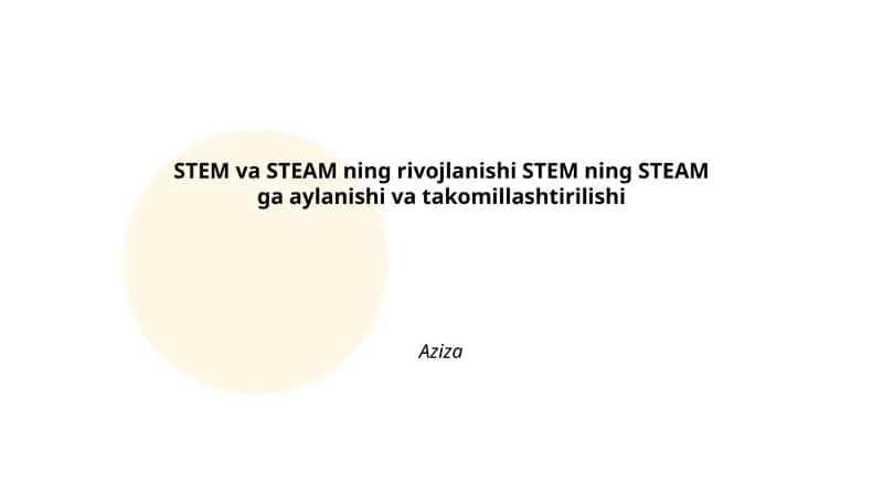 STEM va STEAM ning rivojlanishi