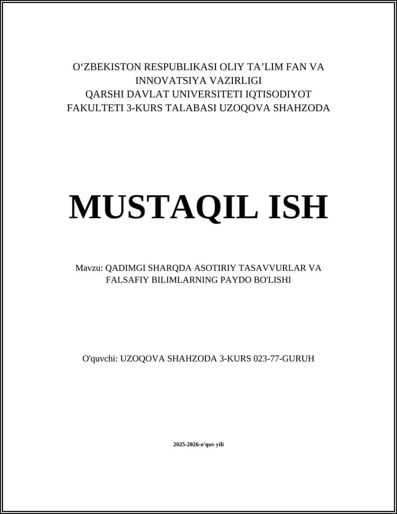 QADIMGI SHARQDA ASOTIRIY TASAVVURLAR VA FALSAFIY BILIMLARNING PAYDO BO'LISHI