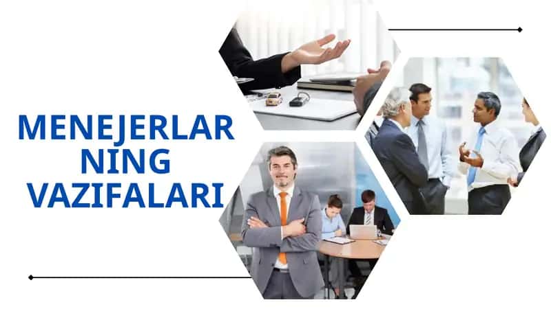 MENEJERLARNING VAZIFALARI
