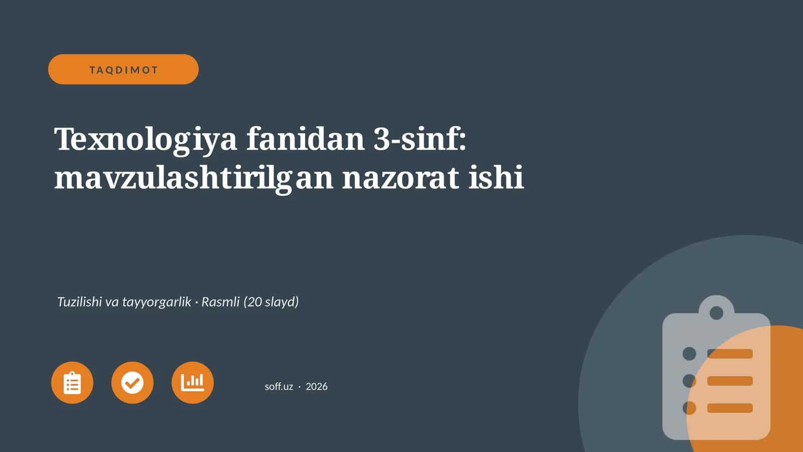 Texnologiya fanidan 3-sinf: mavzulashtirilgan nazorat ishi