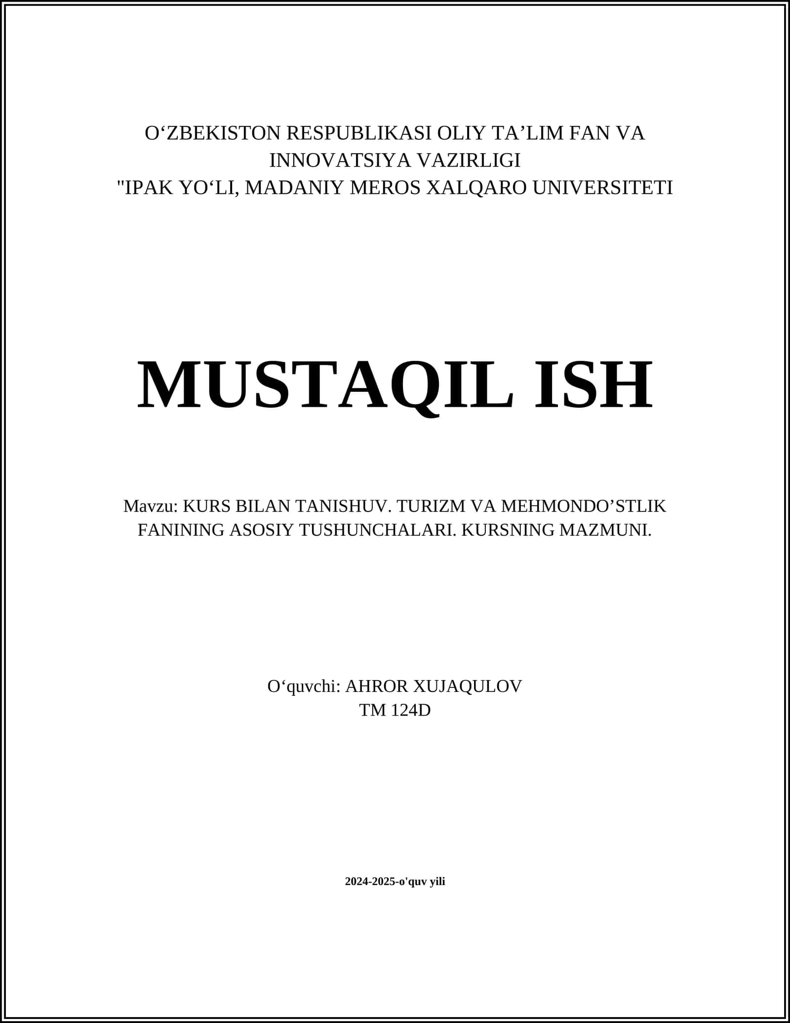 KURS BILAN TANISHUV. TURIZM VA MEHMONDO’STLIK FANINING ASOSIY TUSHUNCHALARI. KURSNING MAZMUNI