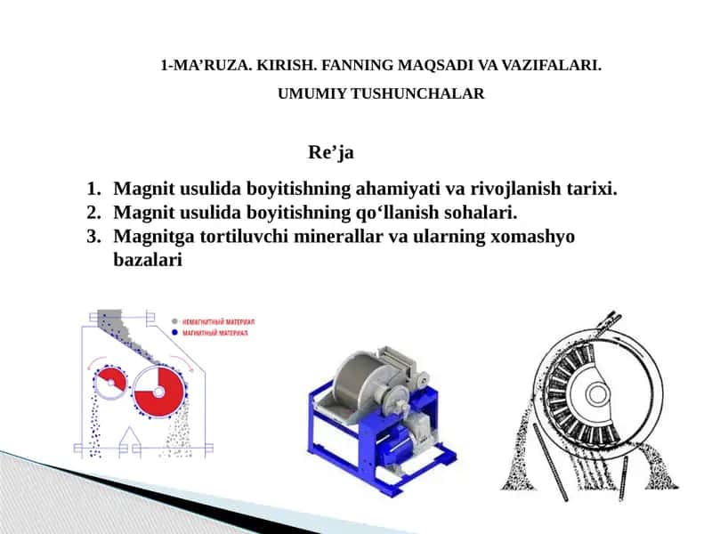 Magnit usulida boyitishning ahamiyati va rivojlanish tarixi bo'yicha taqdimot