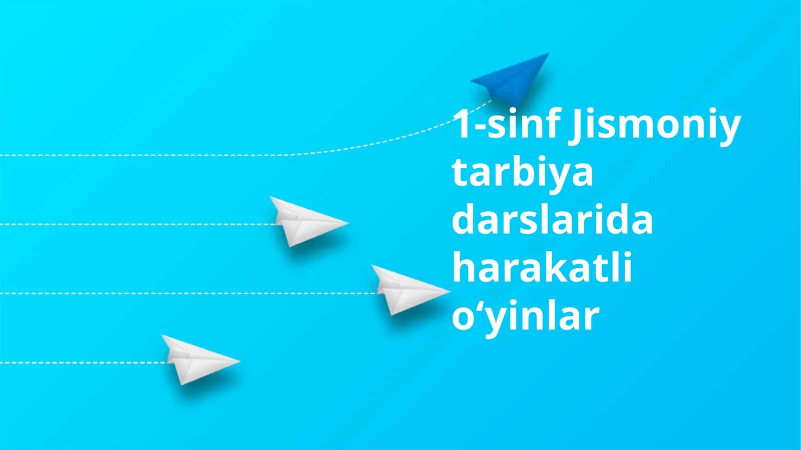 1-sinf Jismoniy tarbiya harakatli oʻyinlar