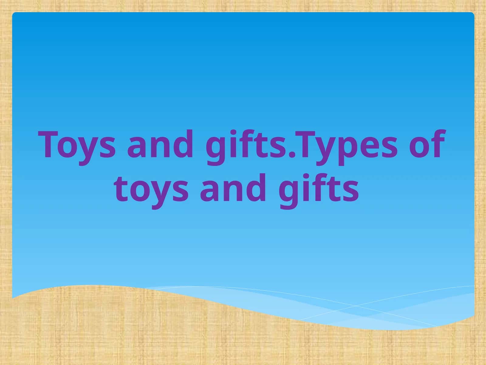 Mum's toys