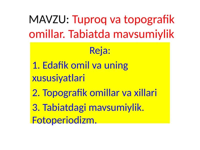 Tuproq va topografik omillar