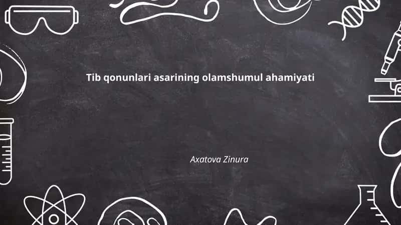 Tib qonunlari asarining olamshumul ahamiyati