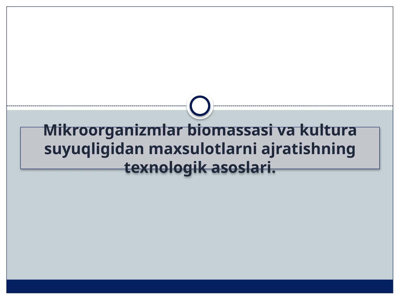 Mikroorganizmlar biomassasi va kultura suyuqligidan maxsulotlarni ajratishning texnologik asoslari