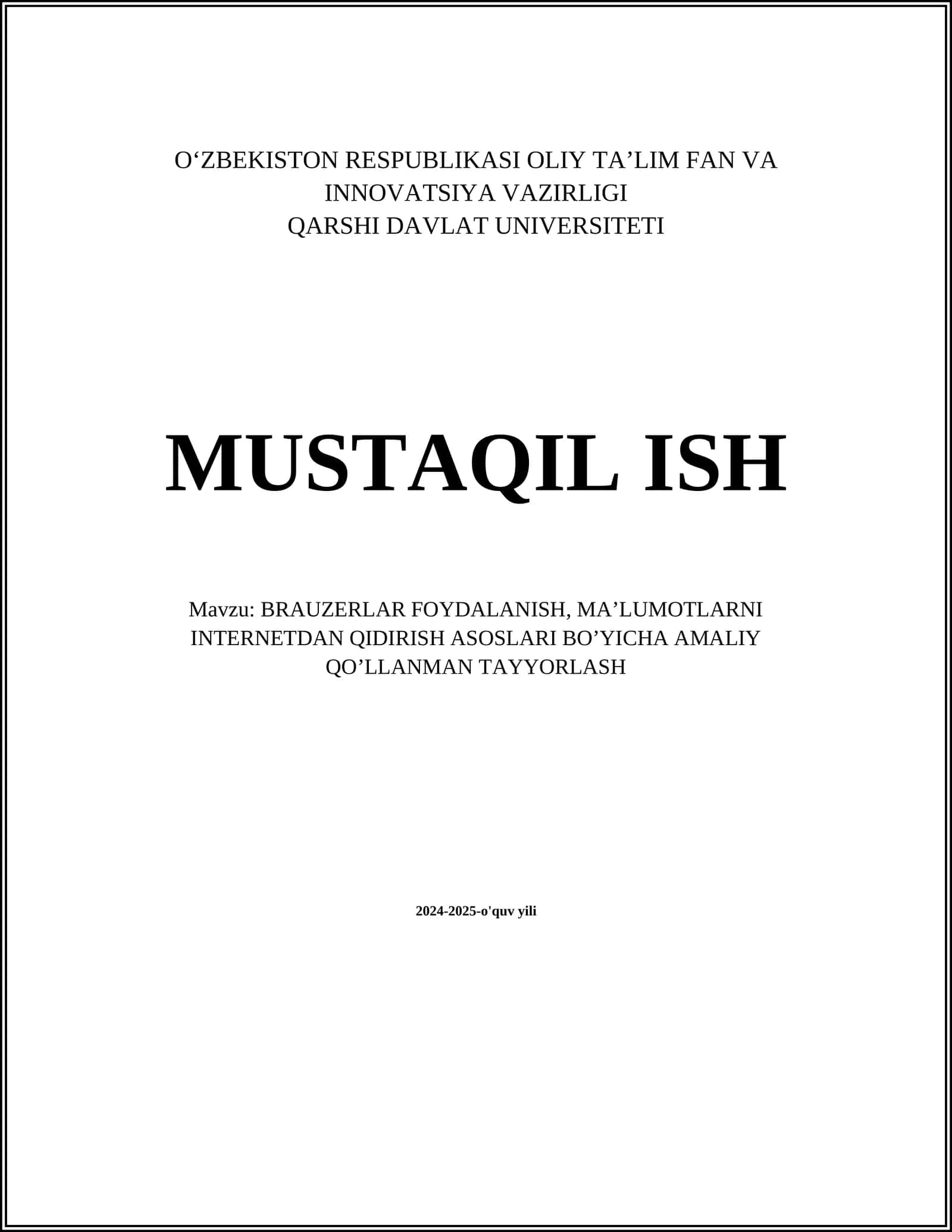 BRAUZERLAR FOYDALANISH, MAʼLUMOTLARNI INTERNETDAN QIDIRISH ASOSLARI BOʼYICHA AMALIY QOʼLLANMAN TAYYORLASH