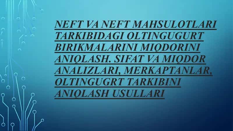 Neft va neft mahsulotlari tarkibidagi oltingugurt birikmalari niqobi