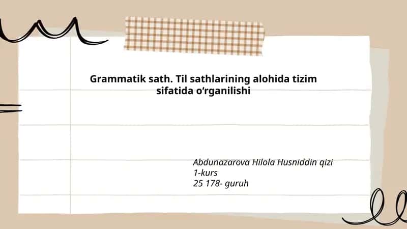Grammatik sath. Til sathlarining alohida tizim sifatida o‘rganilishi