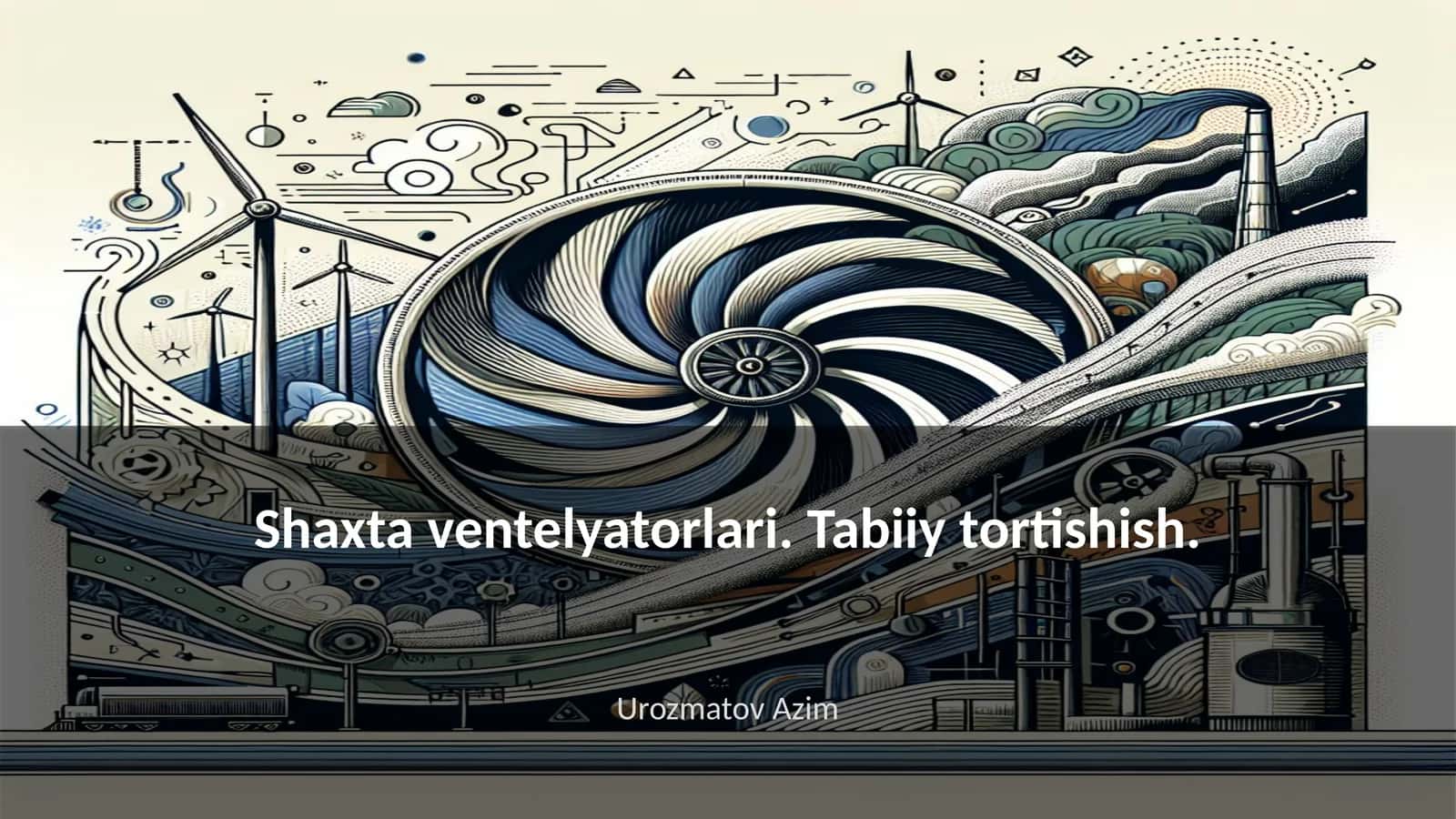 Shaxta ventelyatorlari