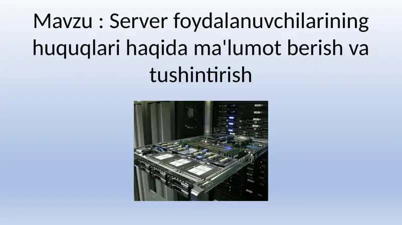 Server foydalanuvchilarining huquqlari