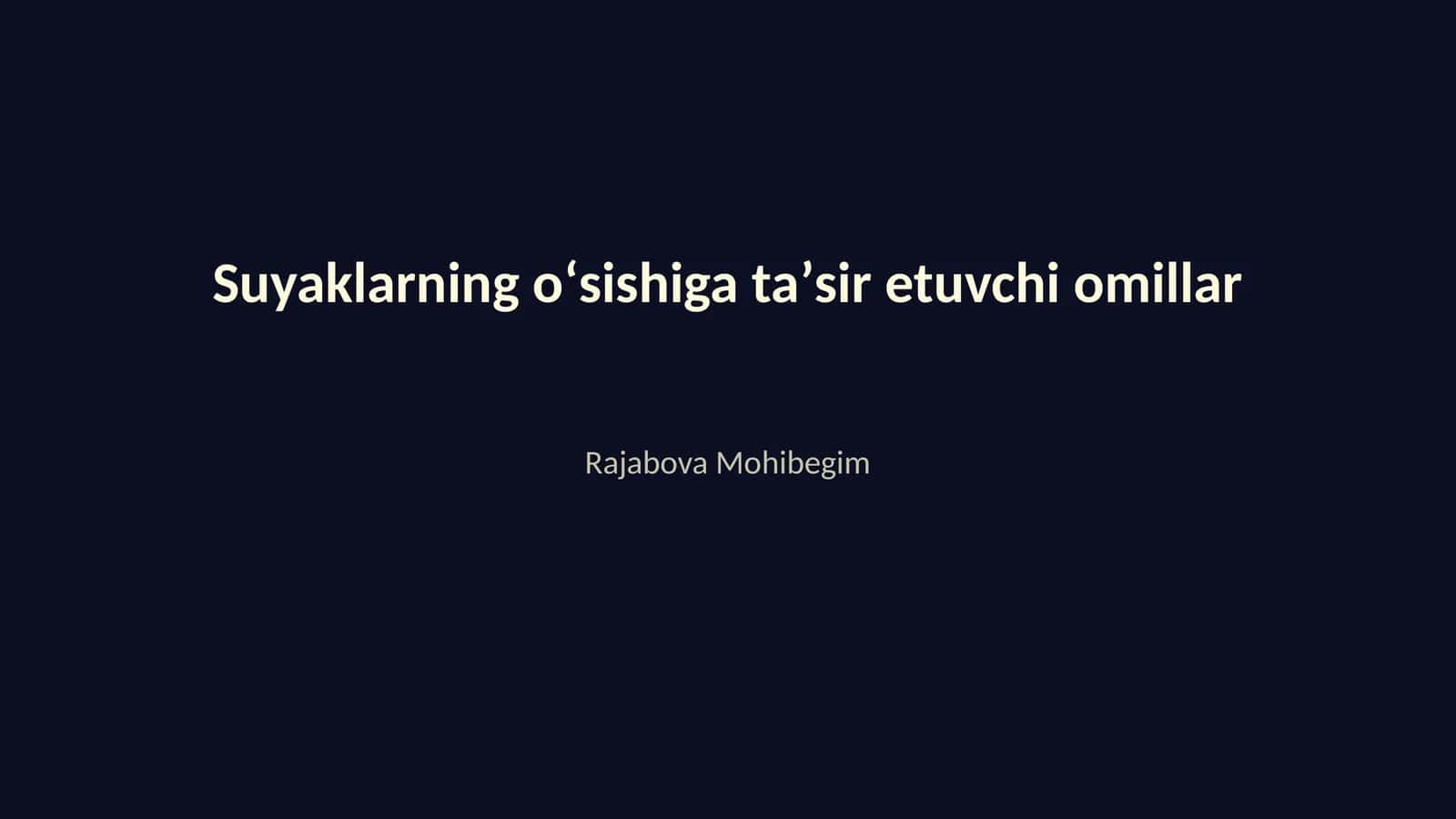 Suyaklarning oʻsishiga taʼsir etuvchi omillar