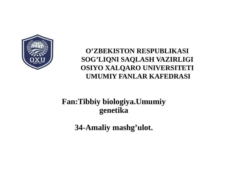 Umumiygenetika34-Amaliymashg’ulot