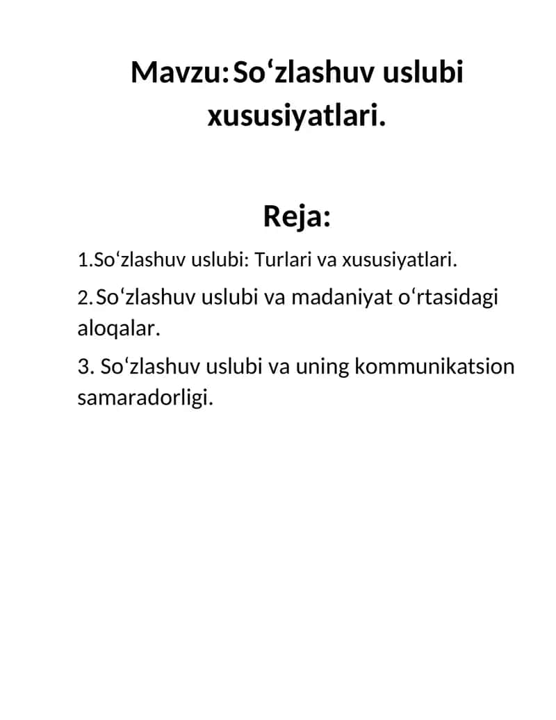 Soʻzlashuv uslubi xususiyatlari
