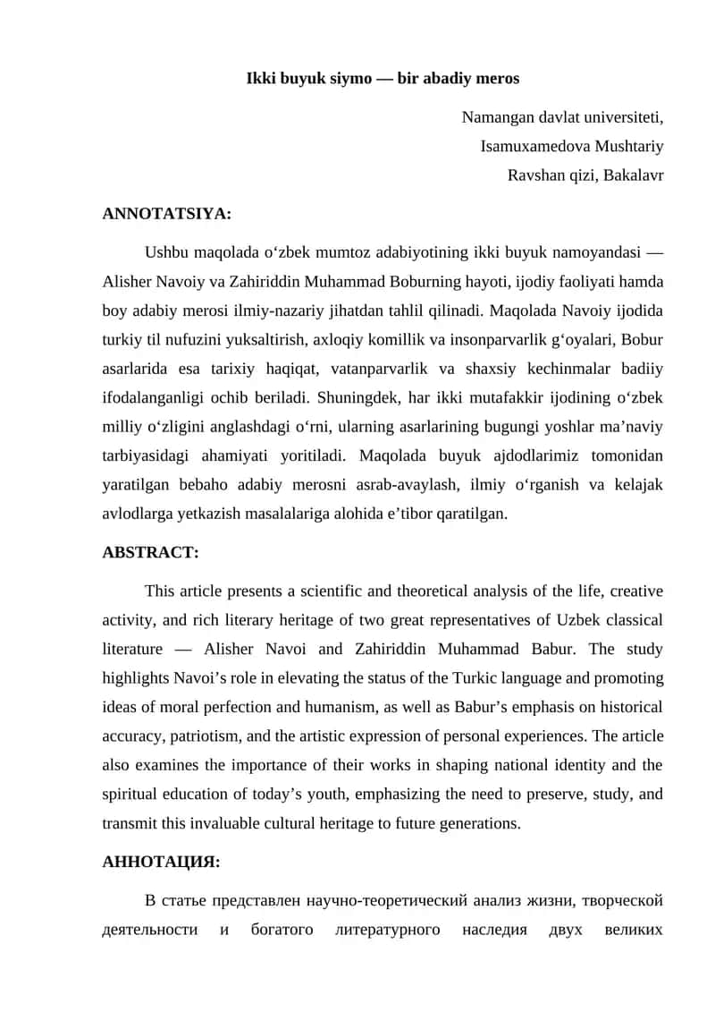 Ushbu maqolada O'zbek mumtoz adabiyotining ikki buyuk namoyandasi - Alisher Navoiy va Zahiriddin Muhammad Boburning hayoti