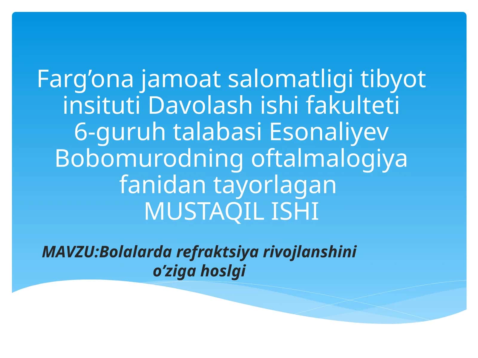 Bolalarda refraksiya jarohatini o'ziga hosil qilish