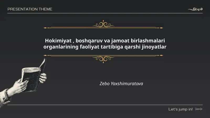 Hokimiyat, boshqaruv va jamoat birlashmalari organlarining faoliyat tartibiga qarshi jinoyatlar