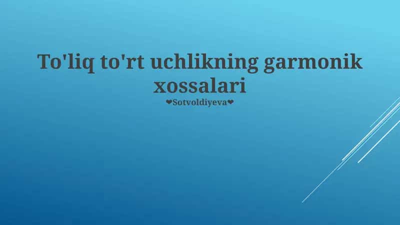 To'liq to'rt uchlikning garmonik xossalari
