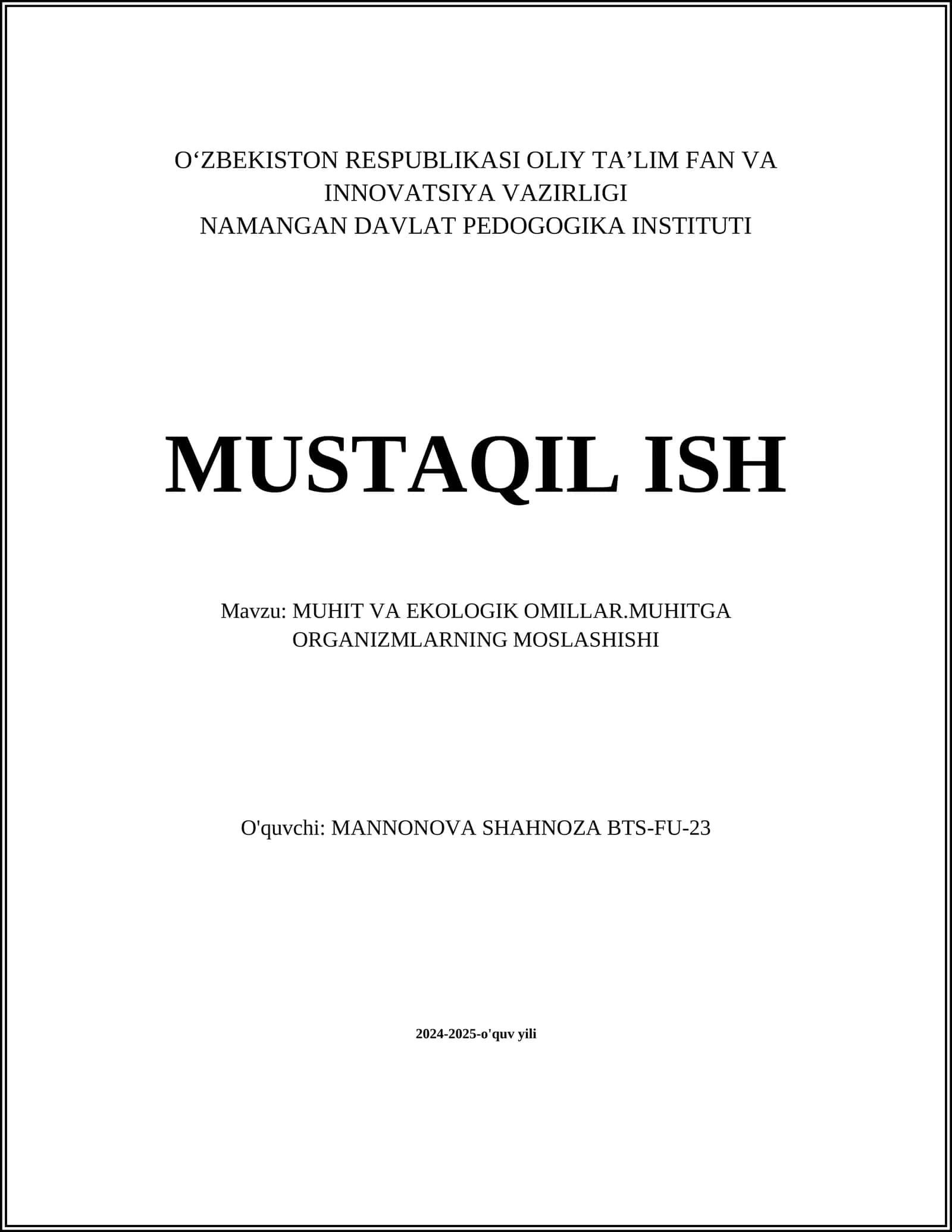 MUHIT VA EKOLOGIK OMILLAR.MUHITGA ORGANIZMLARNING MOSLASHISHI
