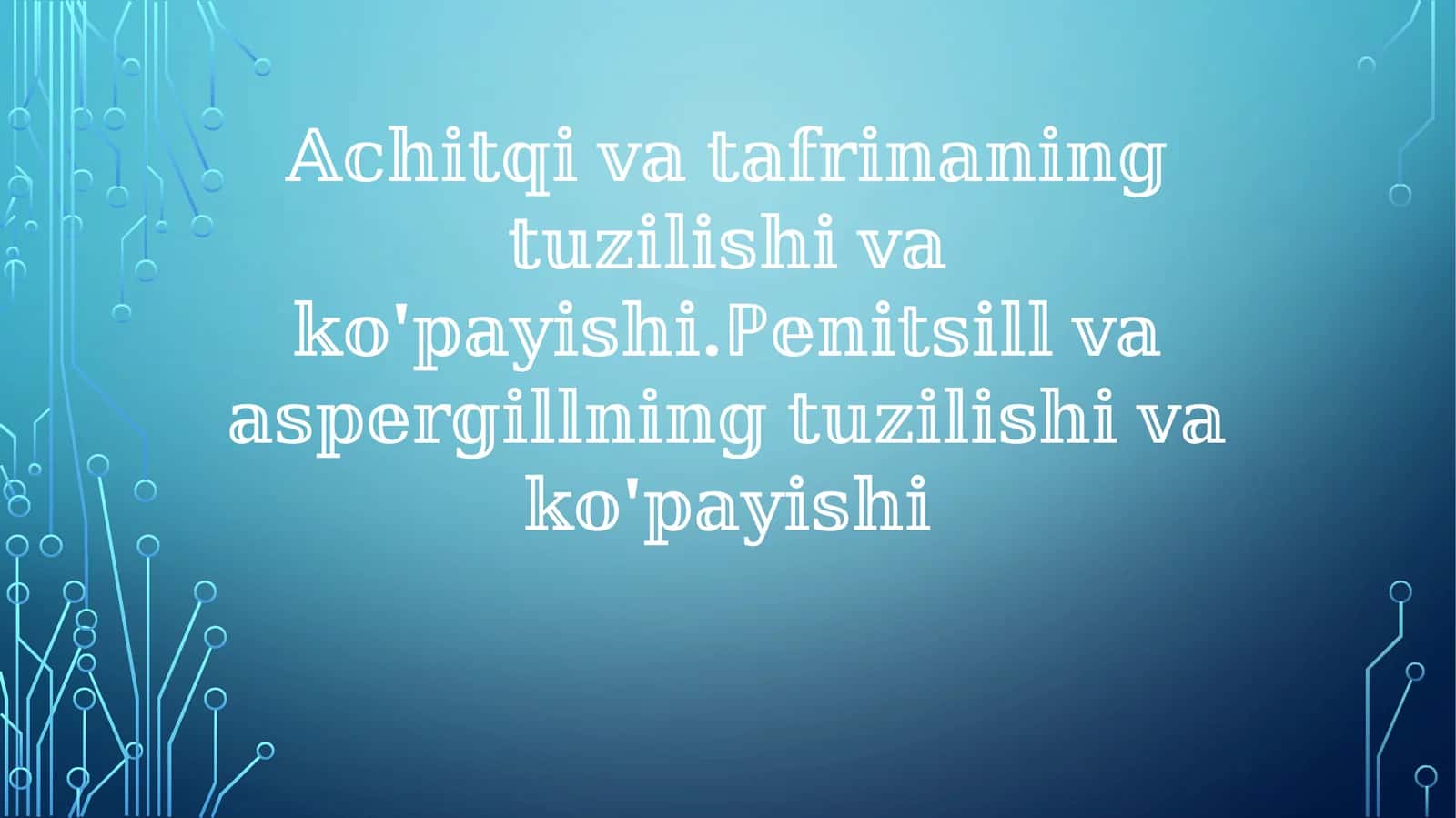Penitsillin va Aspergillinning hamkorligi kuchi