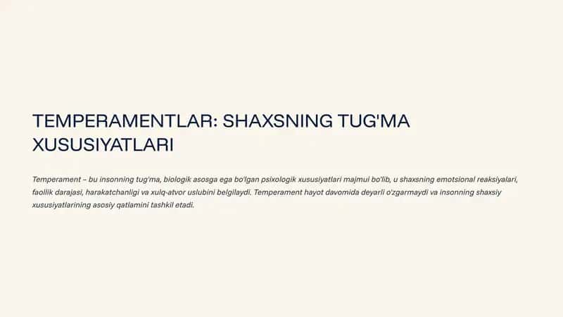 TEMPERAMENTLAR: SHAXSNING TUG'MA XUSUSIYATLARI