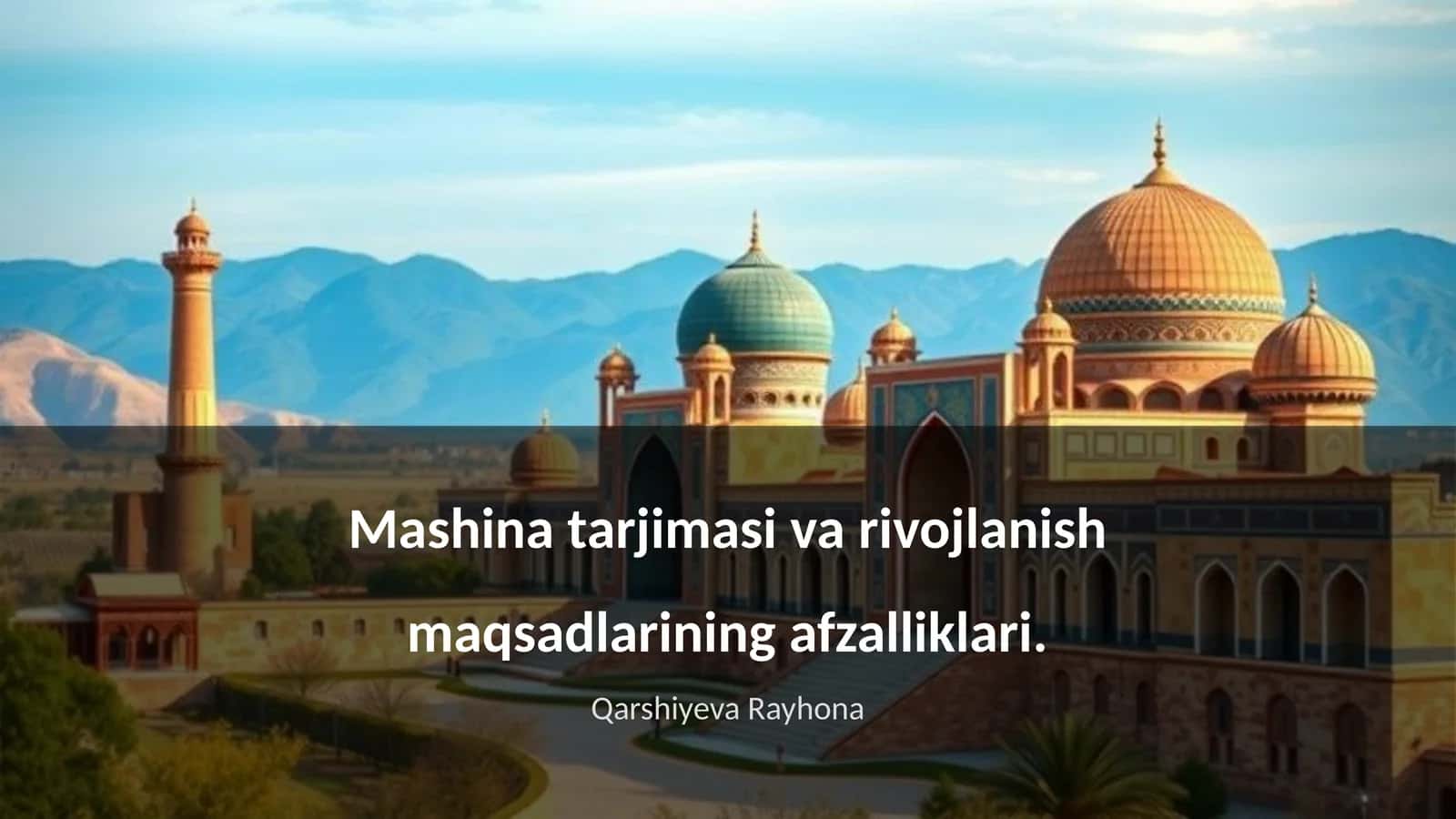 Mashina tarjimasi va rivojlanish maqsadlarining afzalliklari