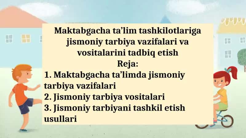 Maktabgacha ta’lim tashkilotlariga jismoniy tarbiya vazifalari va vositalarini tadbiq etish