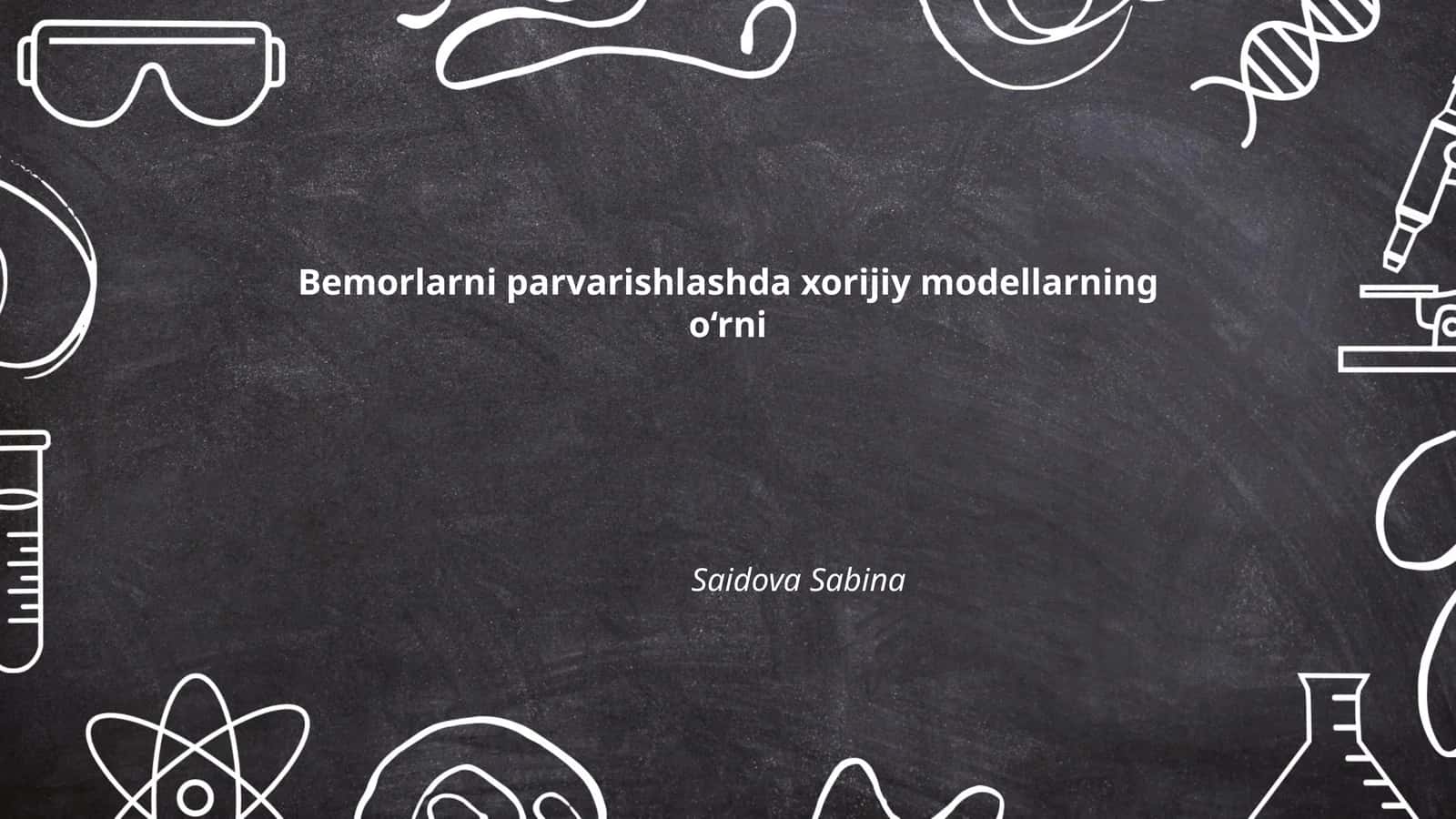 Xorijiy bemorparvarlik modellari