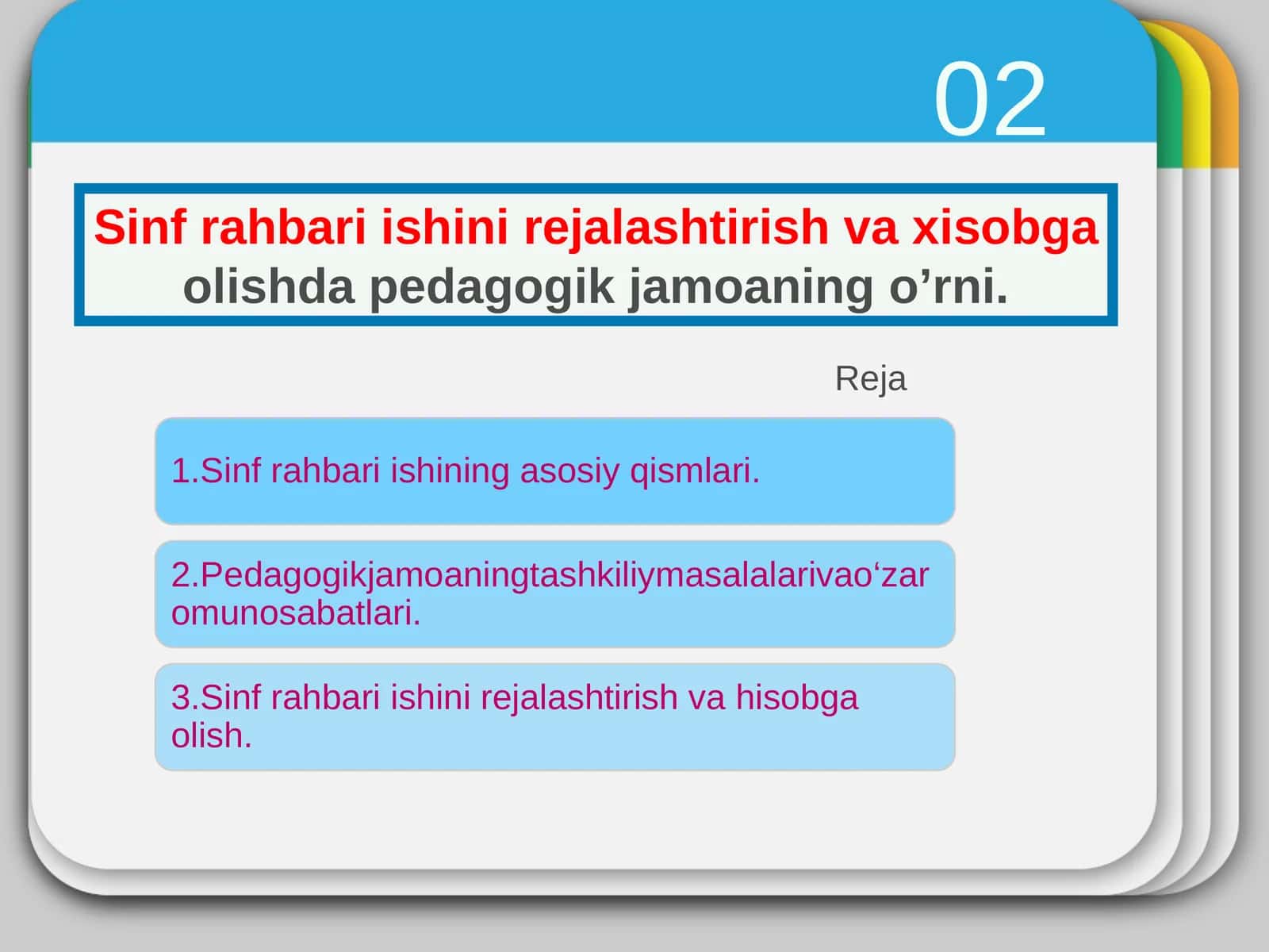 Sinf rahbari ishini rejalashtirish va xisobga olishda pedagogik jamoaning o’rni