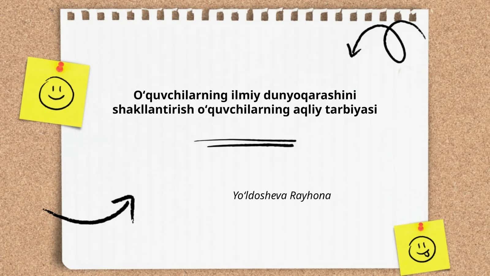 Oʻquvchilarning ilmiy dunyoqarashini shakllantirish oʻquvchilarning aqliy tarbiyasi