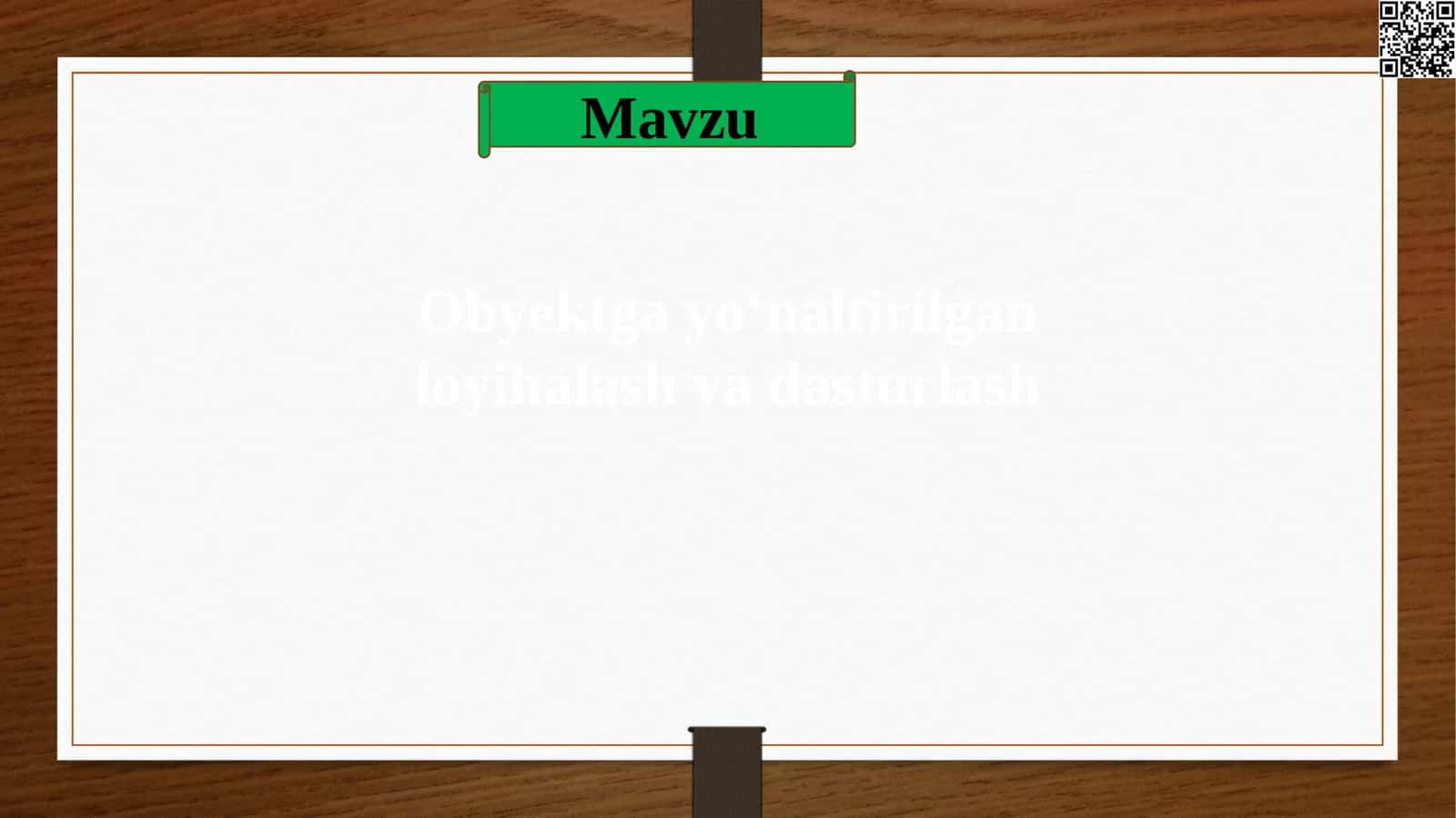 Obyekt gayo‘naltirilgan loyihalash va dasturlash