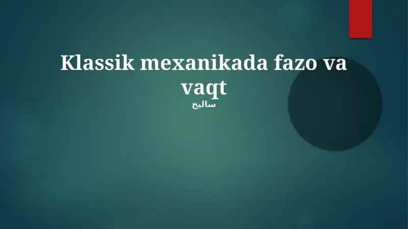 Klassik mexanikada fazo va vaqt
