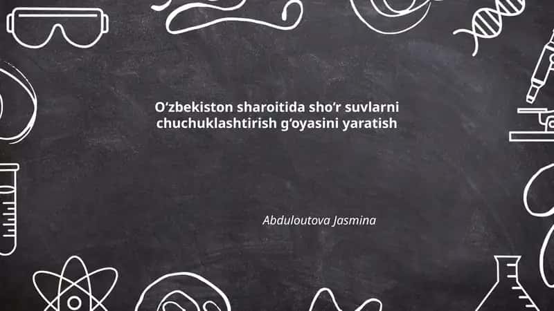 Sho‘r suvlarni chuchuklashtirish g‘oyasi