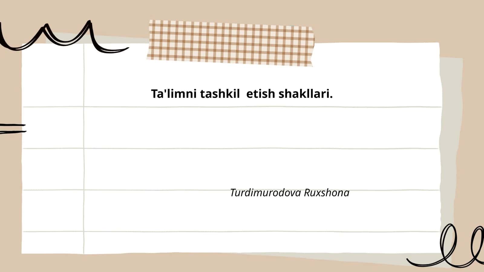 Ta'limni tashkil etish shakllari