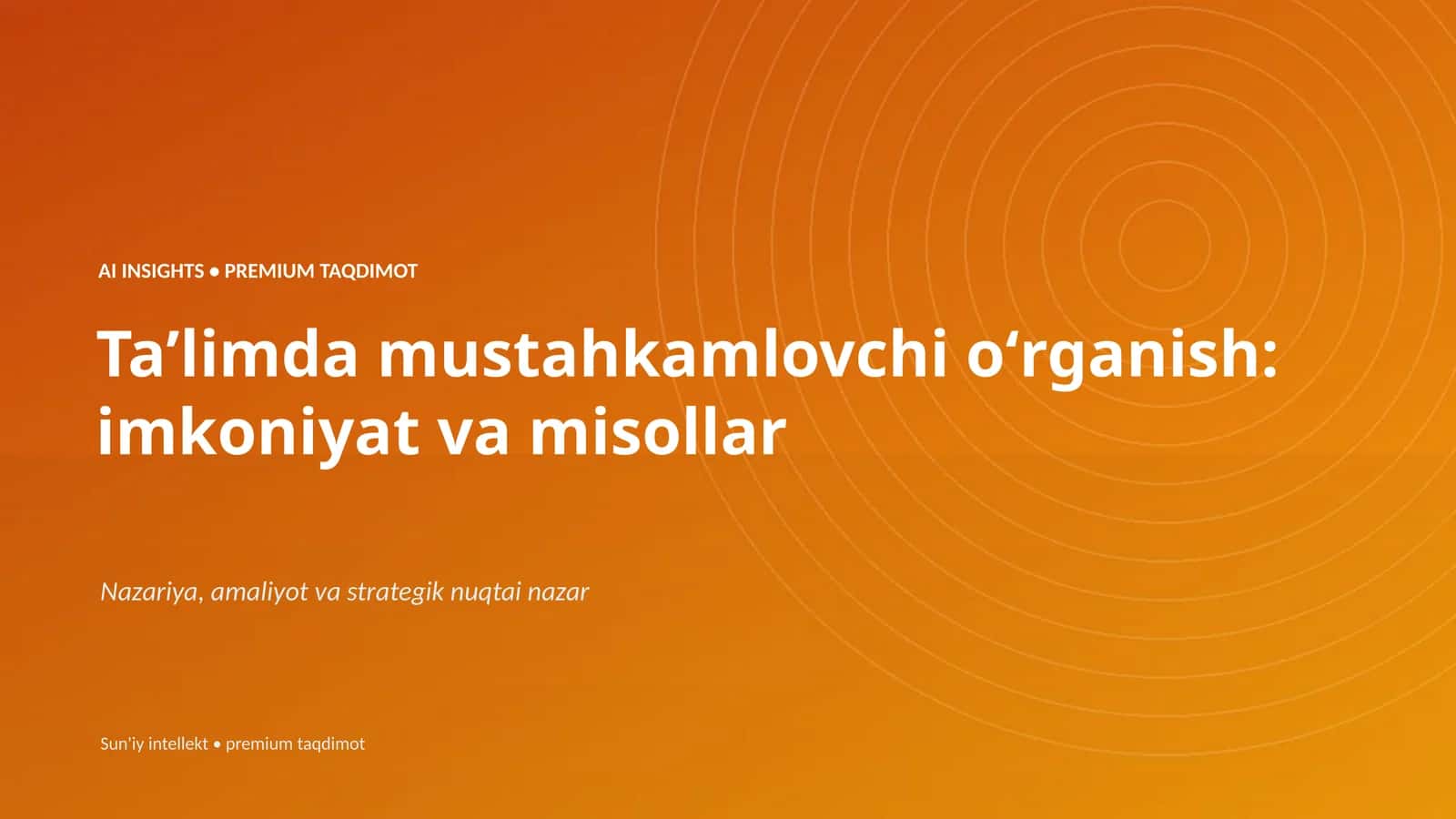 Taʼlimda mustahkamlovchi oʻrganish: imkoniyat va misollar