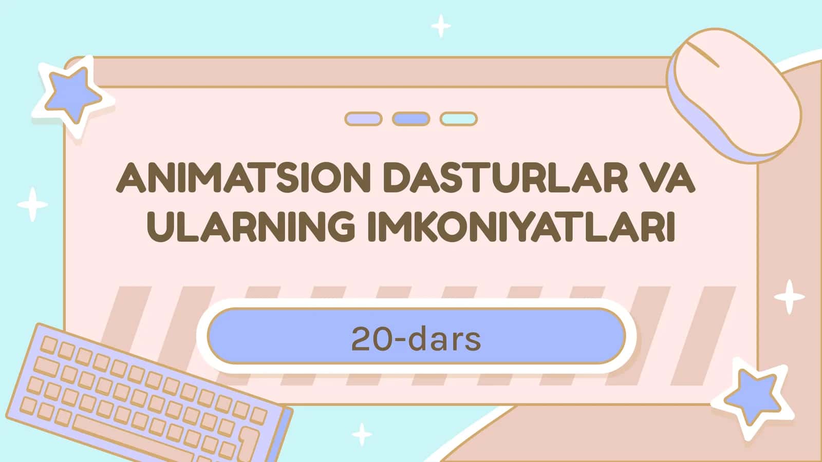 ANIMATSION DASTURLAR VAULARNING IMKONIYATLARI