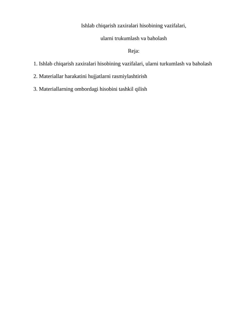 Ishlab chiqarish zahiralari hisobining vazifalari