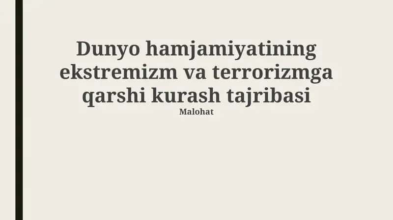 Dunyo hamjamiyatining ekstremizm va terrorizmga qarshi kurash tajribasi